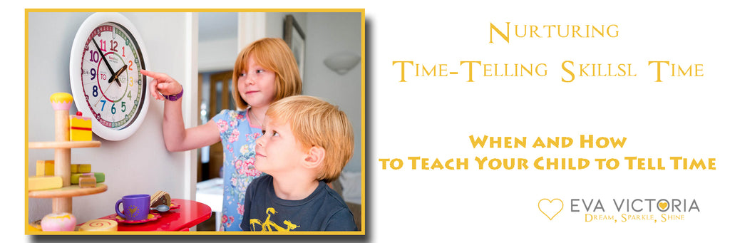 Nurturing Time-Telling Skills: When and How to Teach Your Child to Tell Time